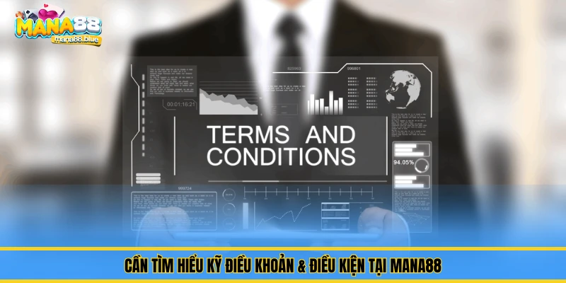 Điều Khoản & Điều Kiện Tại Mana88: Những Quy Định Cần Nắm 1 Cần tìm hiểu kỹ điều khoản & điều kiện tại Mana88