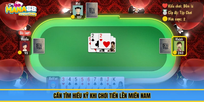 Cần tìm hiểu kỹ khi chơi tiến lên miền nam