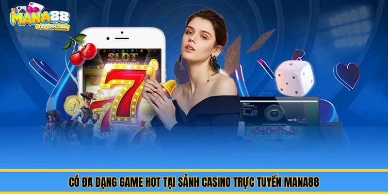 sảnh casino trực tuyến Mana88