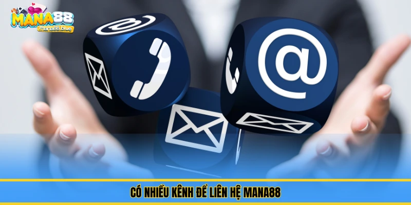 Liên Hệ Mana88: Cầu Nối Giữa Game Thủ Và Cổng Game 1 các kênh để liên hệ Mana88