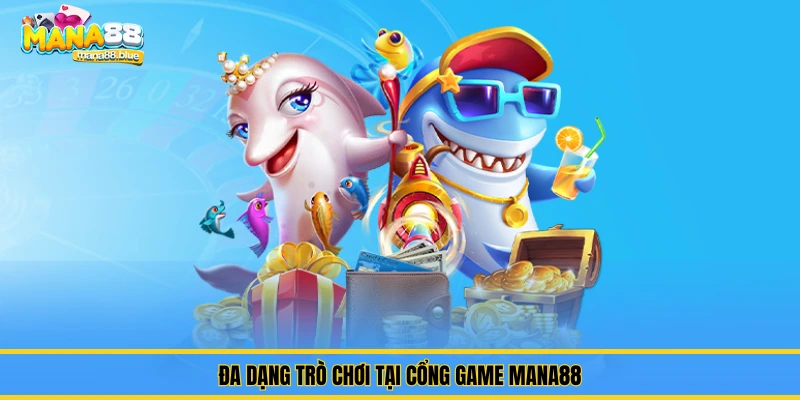 cổng game Mana88