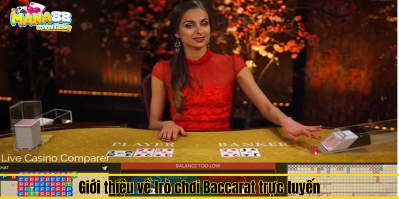 Trải nghiệm chơi Baccarat với Dealer người thật tại Mana88 1 về trò chơi Baccarat trực tuyến