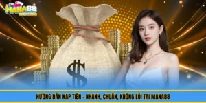 Hướng dẫn Nạp tiền Mana88