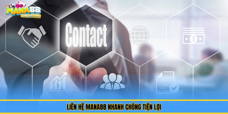 Liên Hệ Mana88: Cầu Nối Giữa Game Thủ Và Cổng Game 2 Liên hệ Mana88 nhanh chóng tiện lợi