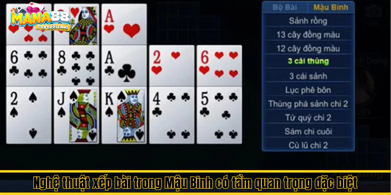 Nghệ thuật xếp bài trong Mậu Binh có tầm quan trọng đặc biệt 